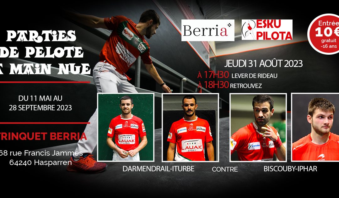 Partie du Jeudi 31 Août